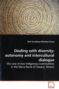 Dealing with diversity: autonomy and intercultural dialogue - Mendoza Zuany, Rosa Guadalupe