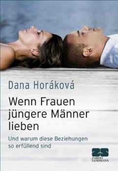 Wenn Frauen jüngere Männer lieben - Horáková, Dana