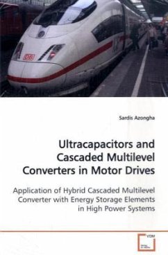 Ultracapacitors and Cascaded Multilevel Converters in Motor Drives - Azongha, Sardis