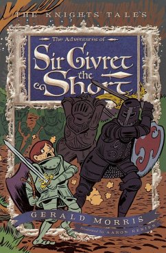 The Adventures of Sir Givret the Short - Morris, Gerald