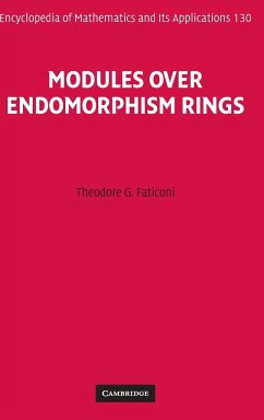 Modules over Endomorphism Rings - Faticoni, Theodore G.