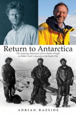 Return to Antarctica - Raeside, Adrian