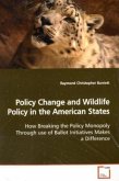 Policy Change and Wildlife Policy in the American States