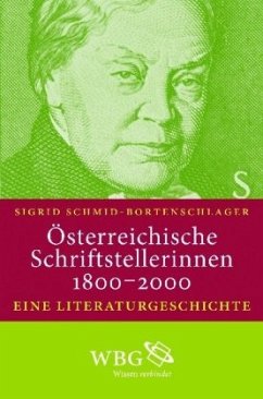 Österreichische Schriftstellerinnen 1800-2000 - Schmid-Bortenschlager, Sigrid