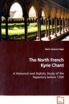 The North French Kyrie Chant - Høye, Marit Johanne