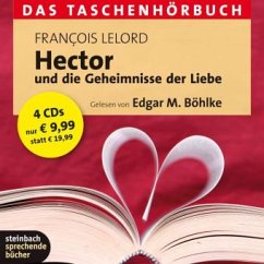 Hector und die Geheimnisse der Liebe, 4 Audio-CDs - Lelord, François