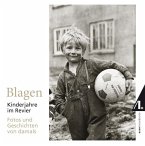 Blagen - Kinderjahre im Revier Blagen - Kinderjahre im Revier