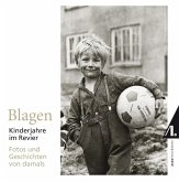 Blagen - Kinderjahre im Revier Blagen - Kinderjahre im Revier