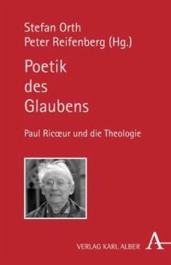Poetik des Glaubens - Orth, Stefan / Reifenberg, Peter (Hrsg.). Mit Beiträgen von Böhnke, Michael / Claret, Bernd J. / Junker-Kenny, Maureen et al.