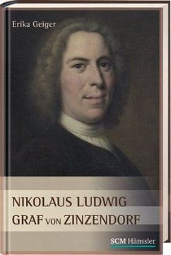 Nikolaus Ludwig Graf von Zinzendorf - Geiger, Erika