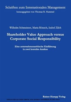 Shareholder Value Approach versus Corporate Social Responsibility - Schmeisser, Wilhelm; Rönsch, Maria; Zilch, Isabel