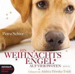 Ein Weihnachtsengel auf vier Pfoten / Der Weihnachtshund Bd.2 (2 Audio-CDs) - Schier, Petra