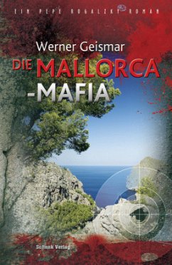 Die Mallorca-Mafia - Geismar, Werner