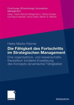 Die Fähigkeit des Fortschritts im Strategischen Management - Hölzner, Heike M.