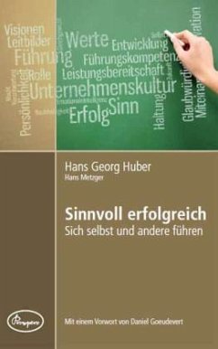 Sinnvoll erfolgreich - Huber, Hans-Georg; Metzger, Hans