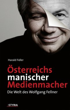 Cover Österreichs manischer Medienmacher