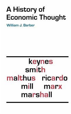 A History of Economic Thought - Barber, William J.