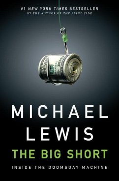 The Big Short: Inside the Doomsday Machine - Lewis, Michael