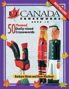 O Canada Crosswords Book 10: 50 Themed Daily-Sized Crosswords - Macleod, Dave; Olson, Barbara