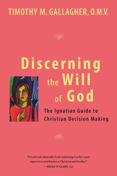 Discerning the Will of God - Gallagher, Timothy M.