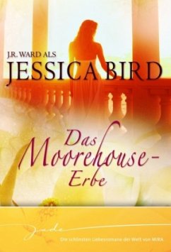 Das Moorehouse-Erbe - Bird, Jessica