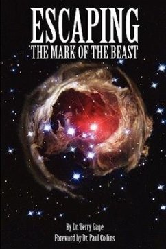 Escaping the Mark of the Beast - Gage, Terry