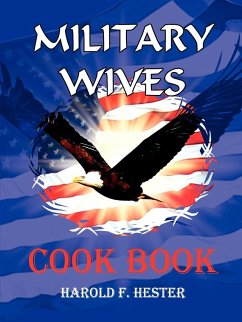 Military Wives Cook Book - Hester, Harold