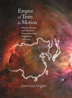 Empire of Texts in Motion - Thornber, Karen Laura