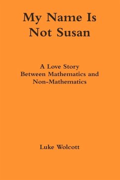 My Name Is Not Susan - Wolcott, Luke