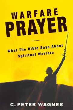 Warfare Prayer - Wagner, C. Peter