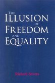 The Illusion of Freedom and Equality