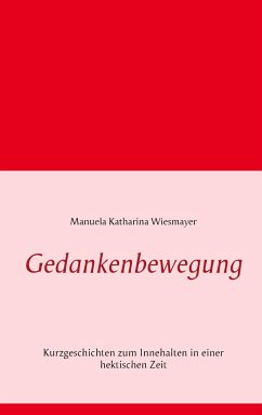 Gedankenbewegung - Wiesmayer, Manuela Katharina