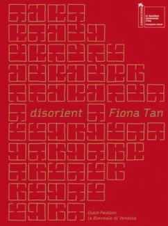 Fiona Tan - Disorient - Tan, Fiona