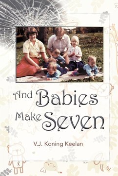 And Babies Make Seven - Koningkeelan, Valerie Joyce