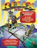 Relix: The Book Relix: The Book