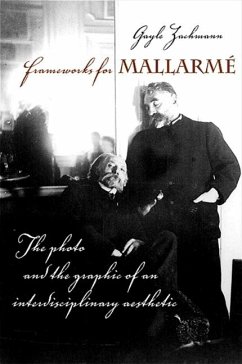 Frameworks for Mallarmé - Zachmann, Gayle