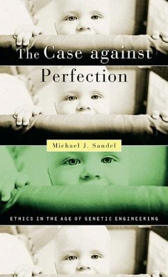 The Case against Perfection - Sandel, Michael J.