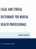 Legal and Ethical Dictionary for Mental Health Professionals