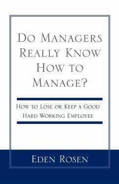 Do Managers Really Know How to Manage?