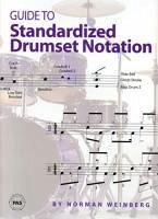 Guide to Standardized Drumset Notation - Weinberg, Norman