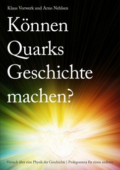 Cover Können Quarks Geschichte machen?