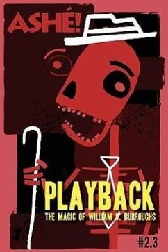 Playback: The Magic of William S. Burroughs