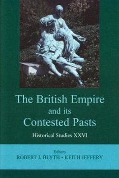 The British Empire and Its Contested Pasts