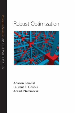 Robust Optimization - Ben-Tal, Aharon; El Ghaoui, Laurent; Nemirovski, Arkadi