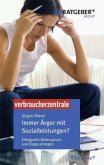 Immer Ärger mit Sozialleistungen?