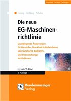 Die neue EG-Maschinenrichtlinie - Kirchberg, Siegfried; Hüning, Alois; Schulze, Marc