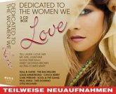 Dedicated To The Women We Love Dedicated To The Women We Love