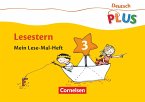 Deutsch plus. Grundschule. Lese-Mal-Hefte. Lesestern. Arbeitsheft 3