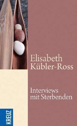 Interviews mit Sterbenden Interviews mit Sterbenden