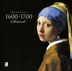 Masterpieces / Meisterwerke 1600 - 1700, m. 4 Audio-CDs